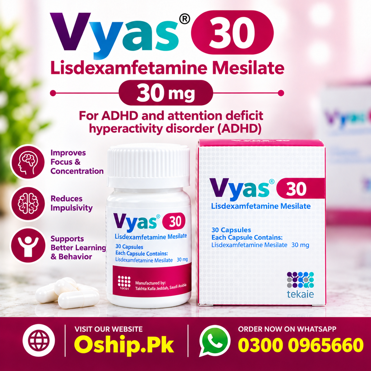 Vyas 30 mg Capsules – Lisdexamfetamine Mesilate in Pakistan